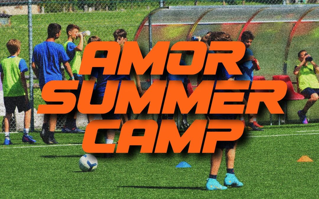 Campus “Amor Summer Camp” 2023